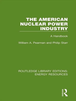 cover image of The American Nuclear Power Industry